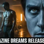 Magazine Dreams Release Date