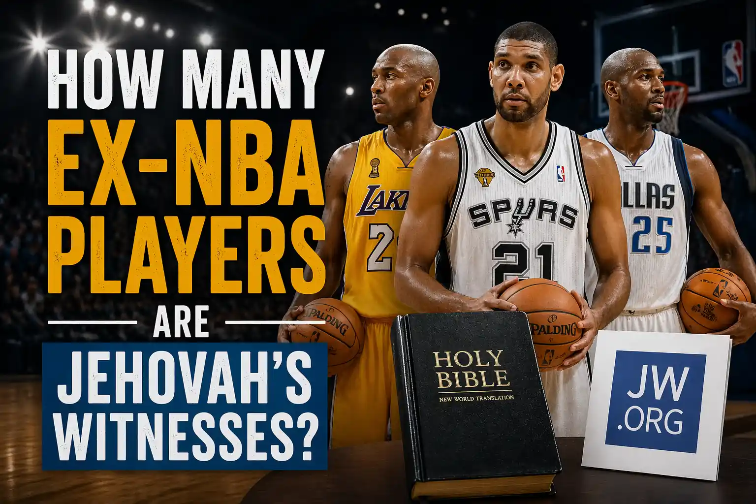 How Many Ex-NBA Players Are Jehovah's Witnesses